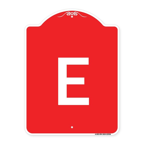 Designer Series Sign-Sign W/ Letter E, Red & White Aluminum Sign, 18" x 24", RW-1824-22956